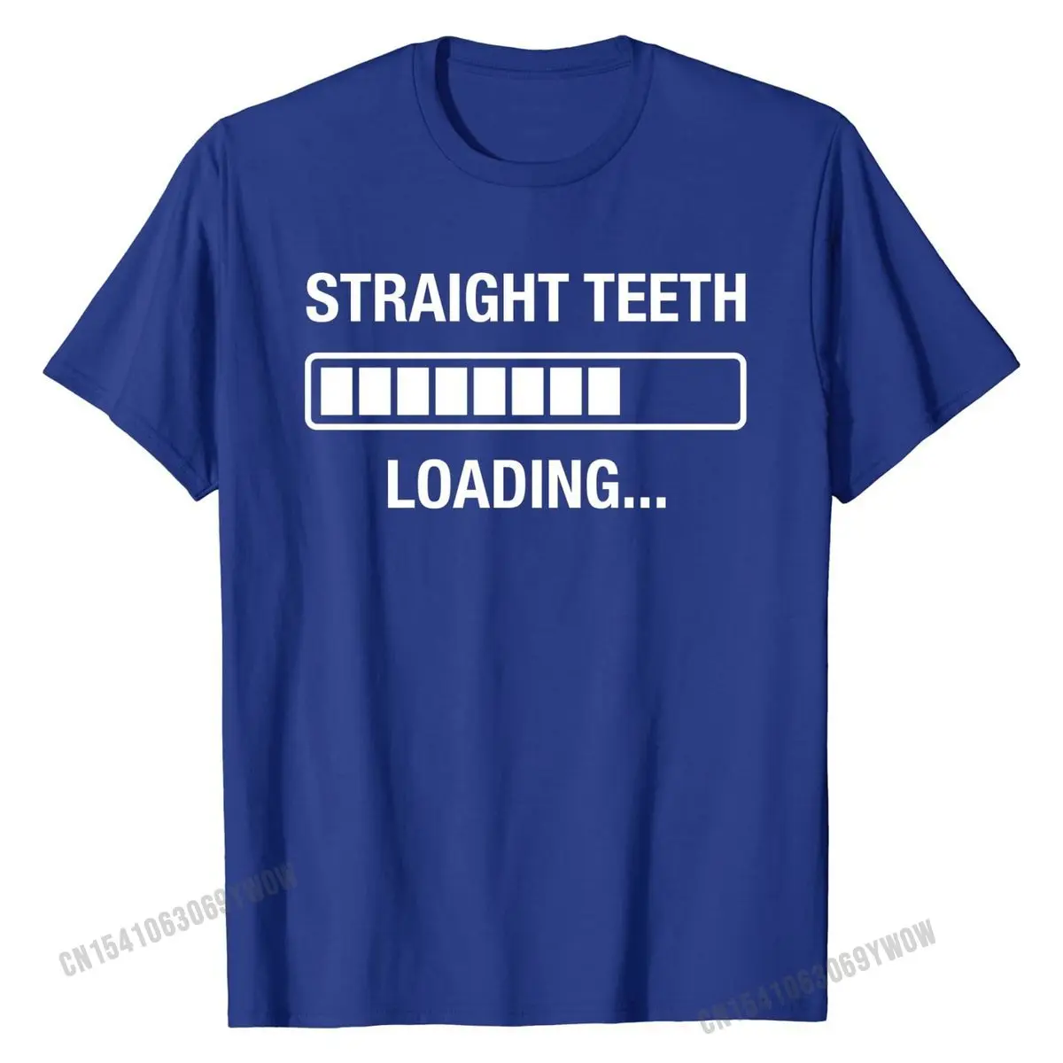 Straight Teeth Loading Adult Braces Orthodontist Gift Shirt Design Mens Top T-shirts New Coming Cotton Tops Tees Crazy