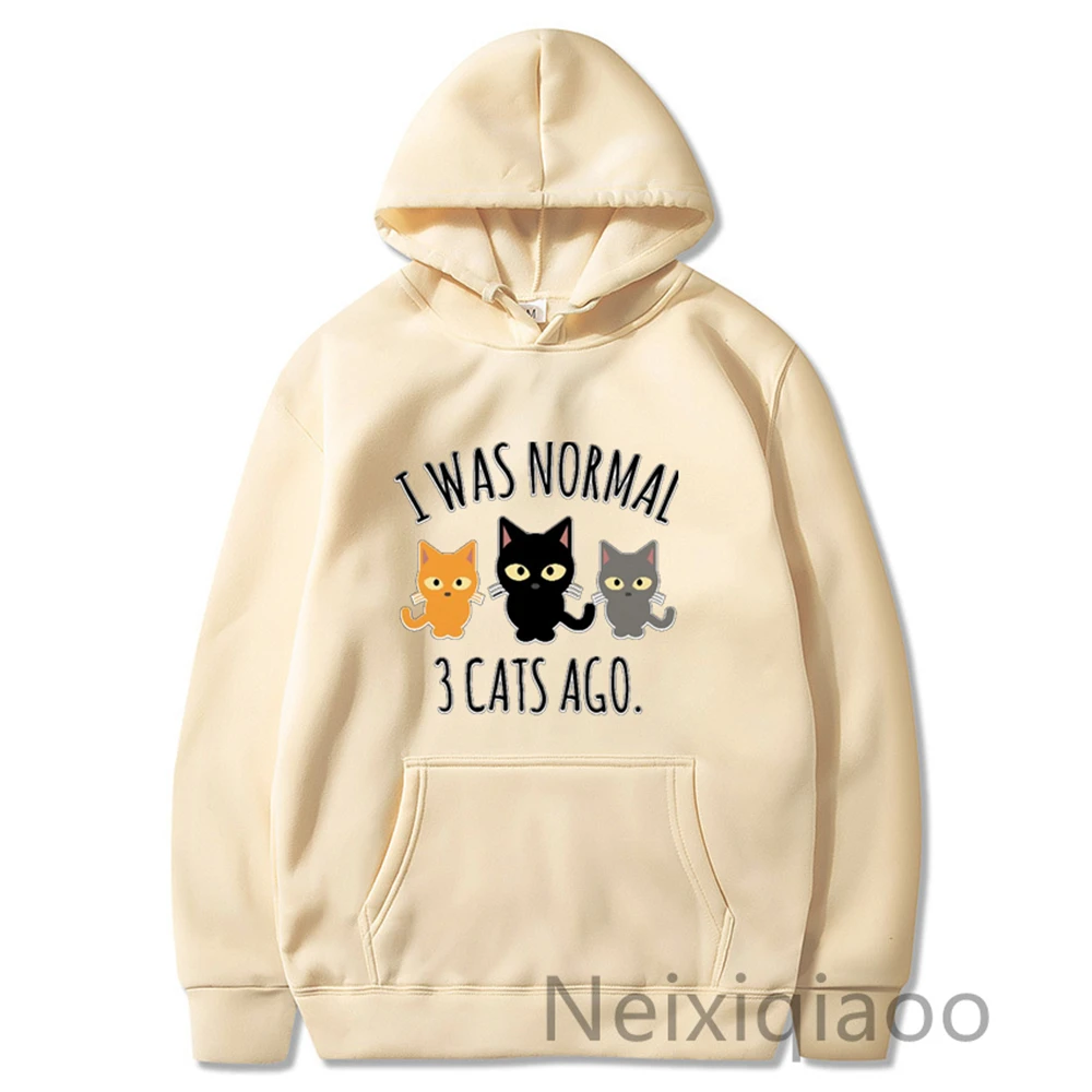 Plus Size I Was Normal 3 Cats Ago Women Men Cute Sweatshirt Fashion Autumn Winter Hip Hop Street Fleece Pullovers Hoodies