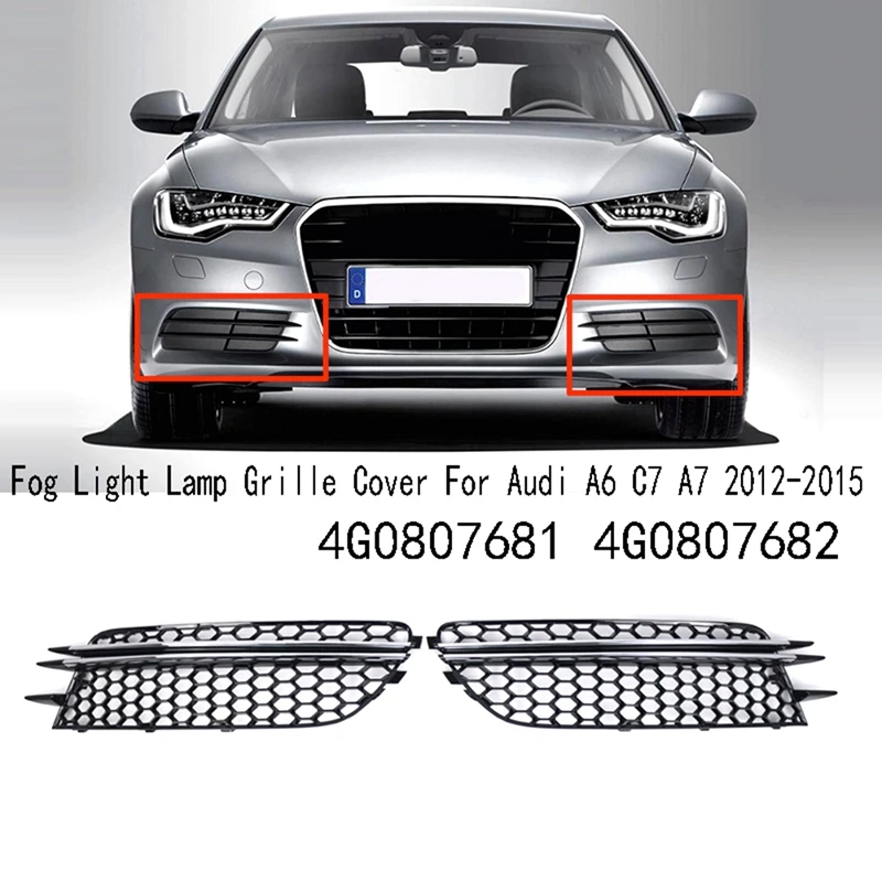 2X Fog Light Lamp Grille Cover For  A6 C7 A7 2012-2015 Honeycomb Mesh Fog Light Bezel 4G0807681 4G0807682