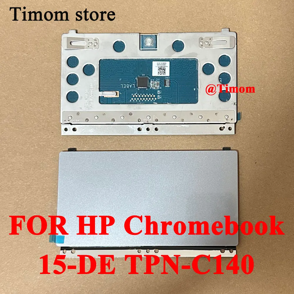 7H2110 71NHO132012 L56304-001 L56081-001 TouchPad FOR HP Chromebook 15-DE TPN-C140 AM2LA000800 New Laptop Blue Sliver Trackpad
