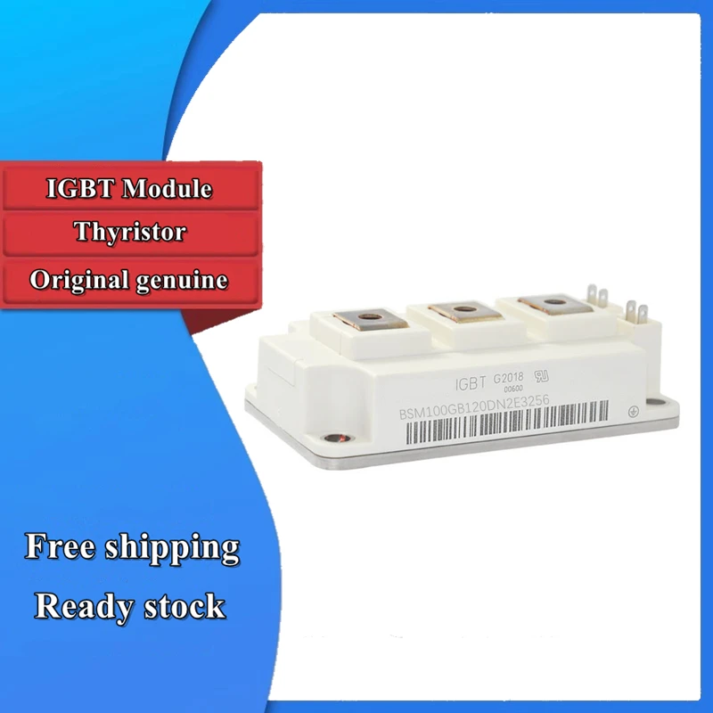 

New Original BSM100GB120DN2E3256 BSM100GB120DN2FE3256 BSM150GB120DN2E3256 BSM150GB120DN2FE3256 BSM150GB120DN2KE3256 IGBT Module