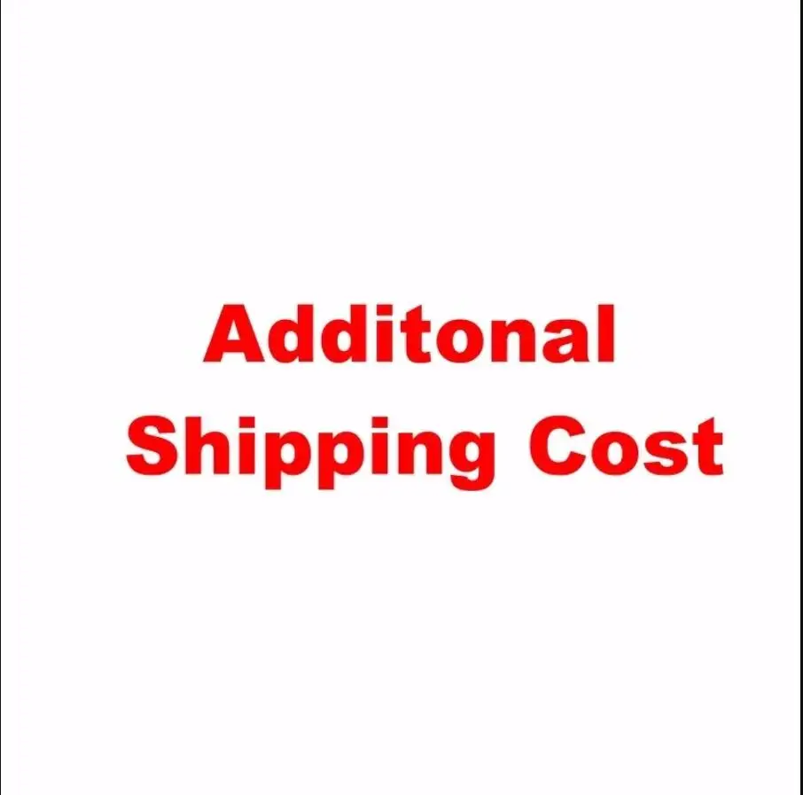 Additional shipping fee