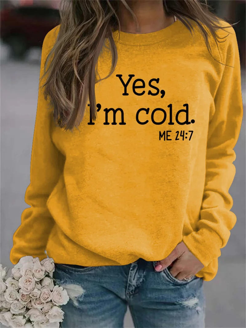 New fashion autumn and winter cotton women's top yes i'm cold letter print casual vintage round neck loose sweater