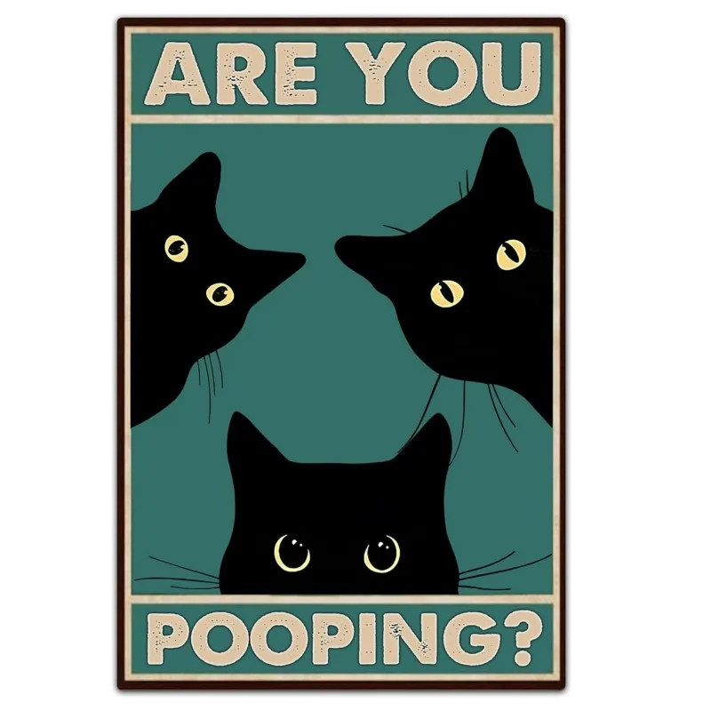 1pc Black Cat Are You Pooping Funny Tin metal sign Bathroom Wall Vintage cat bathroom sign decor  8 x 12 Inch