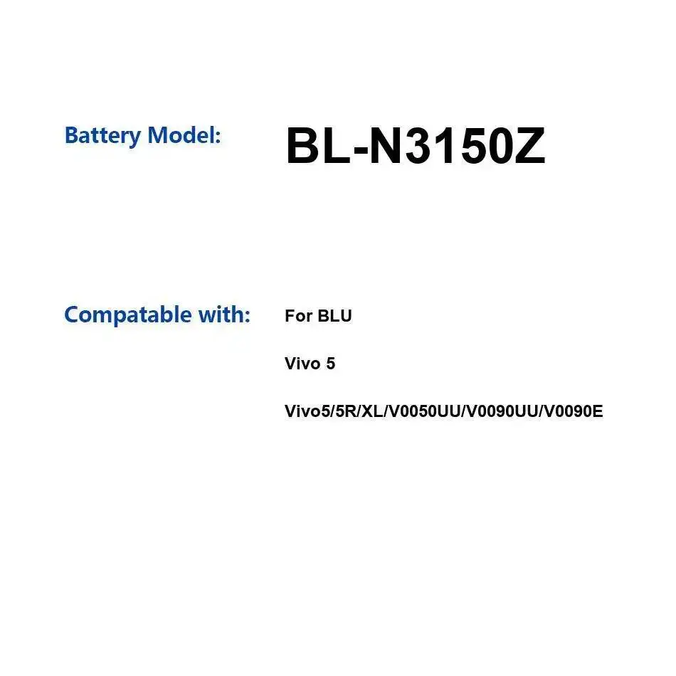 

3150 мАч BL-N3150Z долговечный легкий аккумулятор для мобильного телефона для Blu Vivo 5 5R XL V0050UU V0090UU V0090E