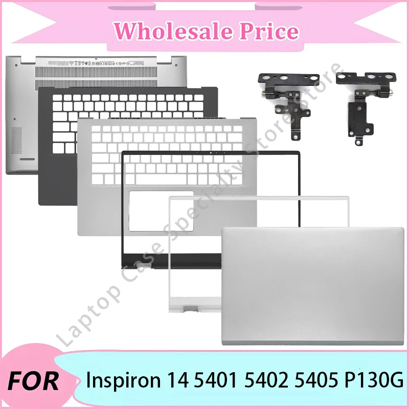 

New For Dell Inspiron 14 5401 5402 5405 P130G Laptop LCD Back Cover/Front Bezel/Upper Palmrest/Bottom Case/Hinge