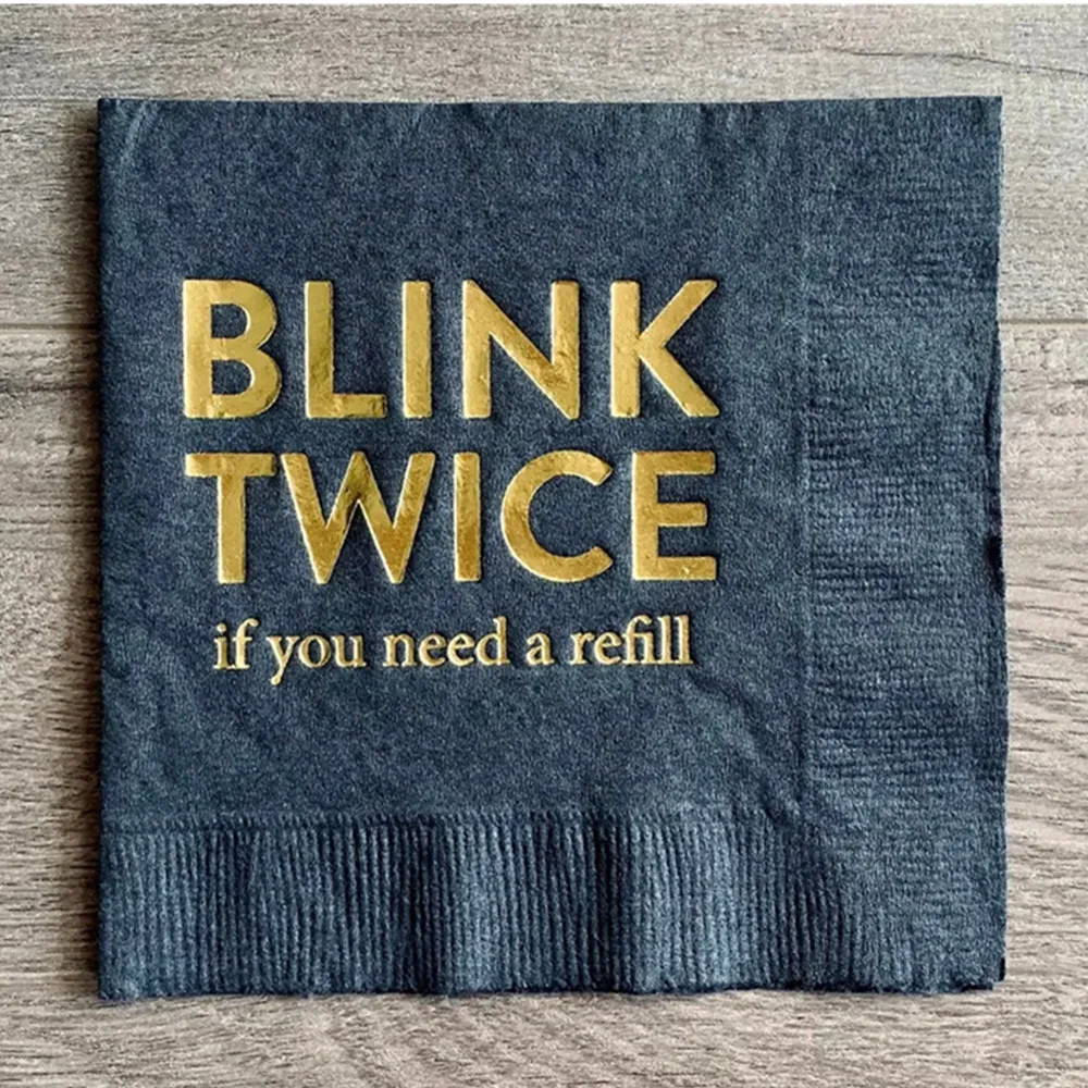 50PCS Blink Twice if You Need a Refill | Black & Gold Foil | Funny Cocktail Napkin