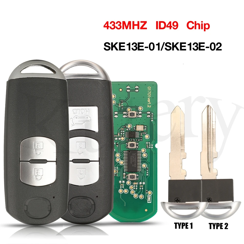 

jingyuqin 2/3 Buttons 433Mhz ID49 Chip Remote Control Smart Key Fit For MAZDA CX-3 Axela CX-5 Atenza Model SKE13E-01 SKE13E-02