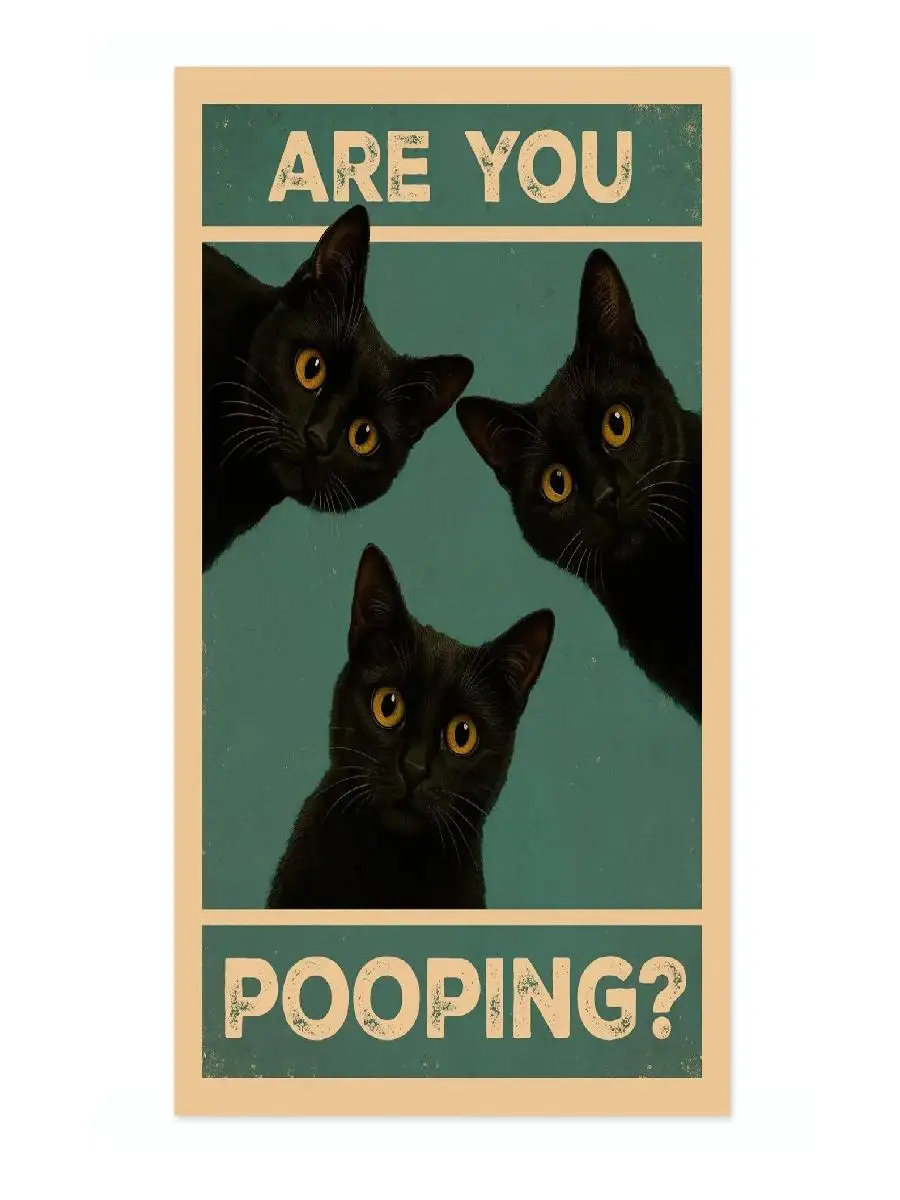 Are You Pooping Cats Poster Funny Bathroom Jokes Print Toilet Humor Wall Art Typography Cat Decor Unique Gift Idea