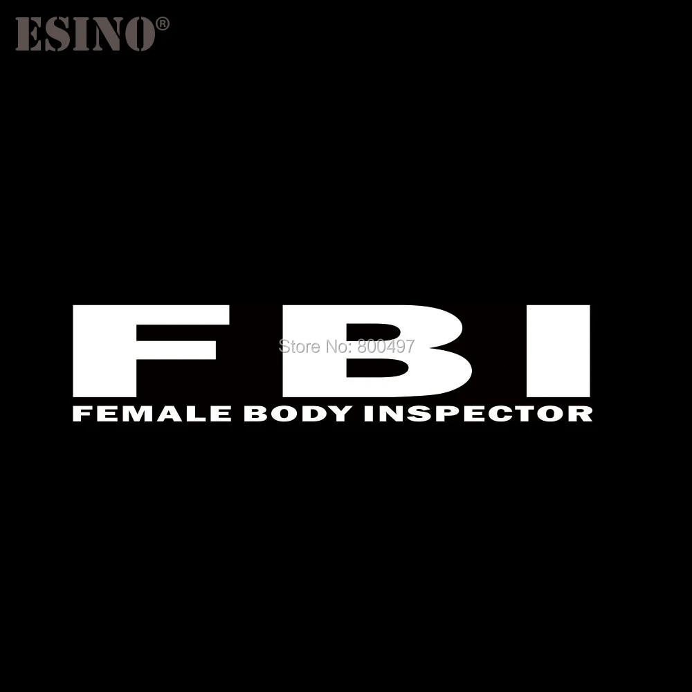 Car Styling Funny Car Accessory Creative FBI Female Body Inspector Vinyl Decal Body Decorative Sticker PVC Carving Decal