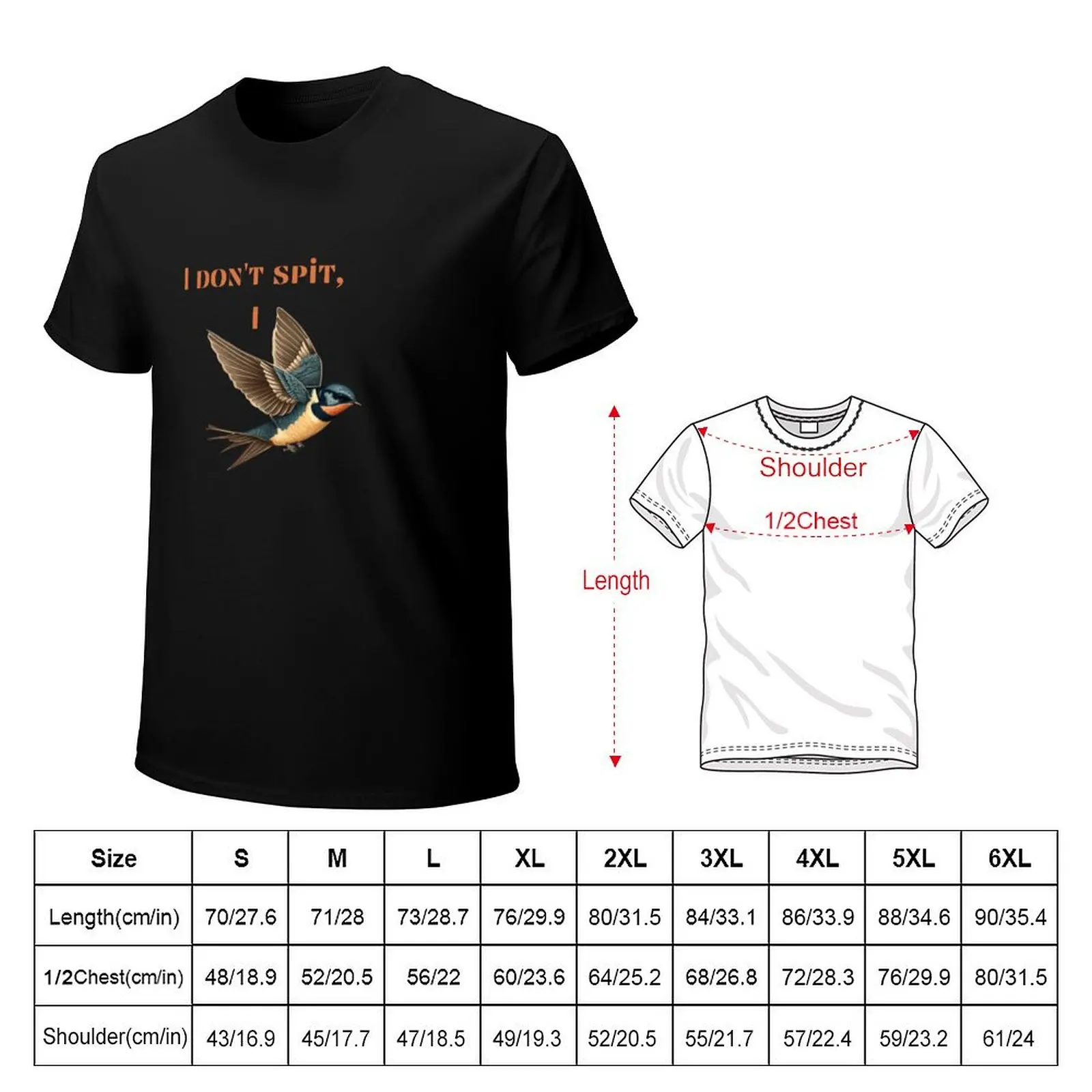I don't spit, I swallow bird T-Shirt Big and Tall Loose Fit T-Shirt
