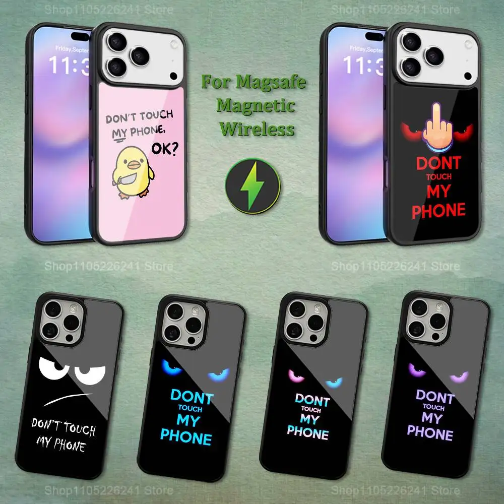 

Emojis Dont Touch My Phone Phone Case For iPhone 13,12,11,16,15,17,14,Pro,Max,Plus,Mini, For Magsafe,Magnetic Wireless Charging
