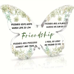 Friendship Gift Friend Birthday Gifts for Women - Friend Friendship Decorative Signs Plaques - Butterfly Acrylic Desk Decor - Gi
