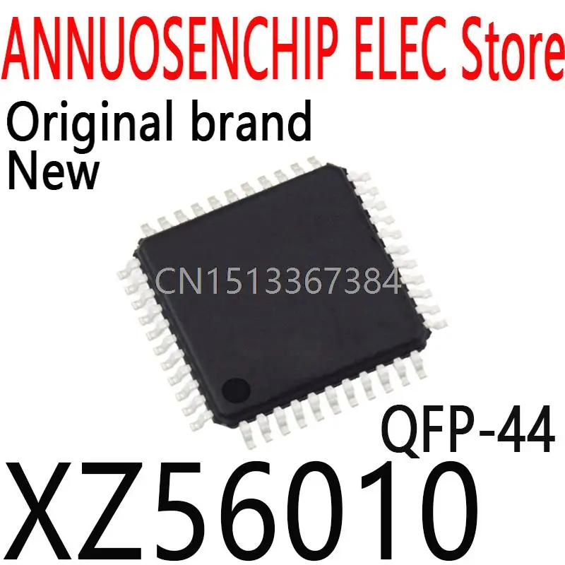 1PCS New and Original QFP44  XZ56010  