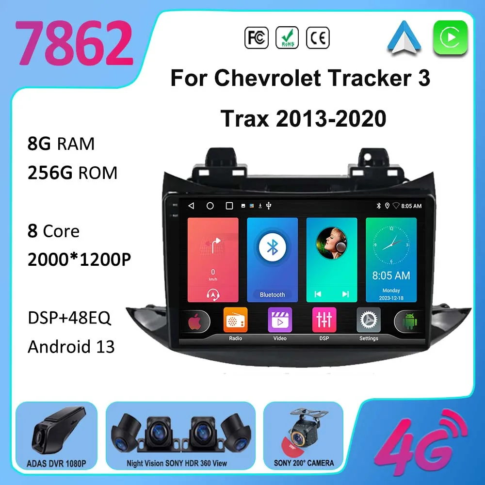 

7862 CPU Android 13 Car Radio DVD For Chevrolet Tracker 3 Trax 2013-2020 Multimedia Player Stereo Head Unit GPS Navigatio 2DIN