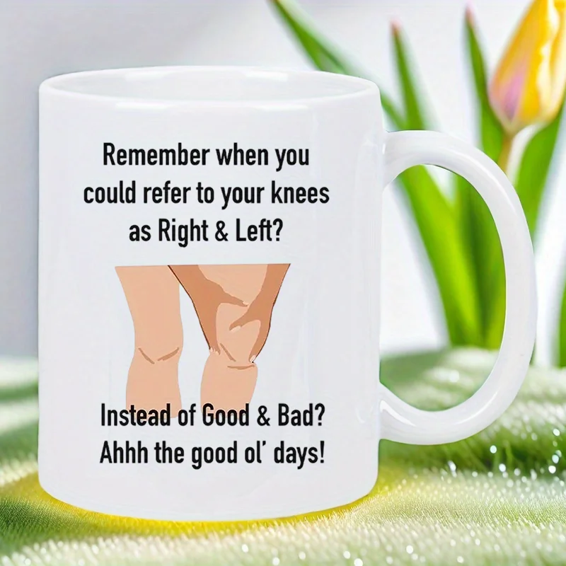 

Funny Knees White Ceramic Mug - Nostalgic Humor for the Good Old Days, Reusable Hand Wash Only Multipurpose Cup with Unique Cart