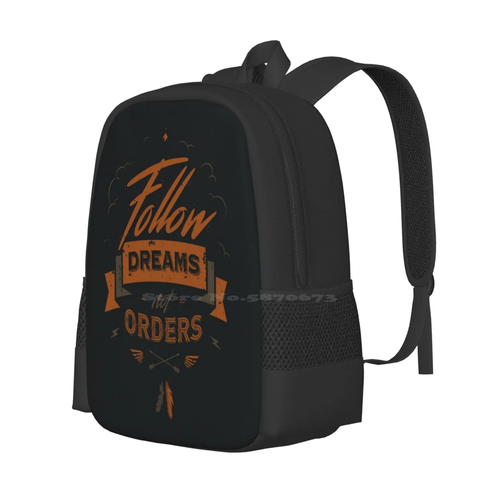 Follow Dreams Not Orders Hot Sale Schoolbag Backpack Fashion Bags Quotes Followdreamsnotorders Type Typography Vceto