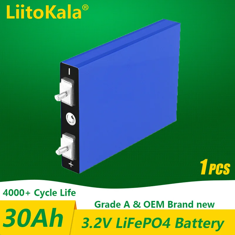 1PCS LiitoKala 3.2V 30Ah LiFePO4 battery cell Lithium iron phosphate deep cycles for Diy 12V 24V 36V 48V solar energy UPS power