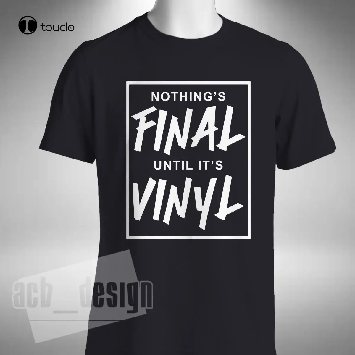 New Fashion Tee Shirt Nothing'S Final Until It'S Vinyl Mens T-Shirt Record Turntable Dj Disc Jockey 12 Summer T-Shirt Unisex