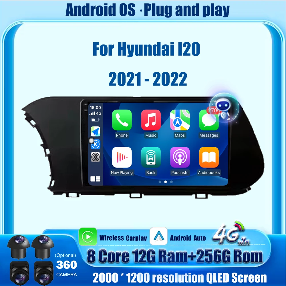 

Android 16 Auto For Hyundai I20 2021 - 2022 Car Radio GPS Navigation Multimedia Video Player Stereo Wireless Carplay 360 Camera
