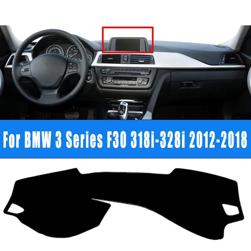 

Car Dashboard Mat Dash Cover Central Control Pad Nonslip Cape Sunshade Accessories For BMW 3 Series F30 318i-328i 2012-2018 2013