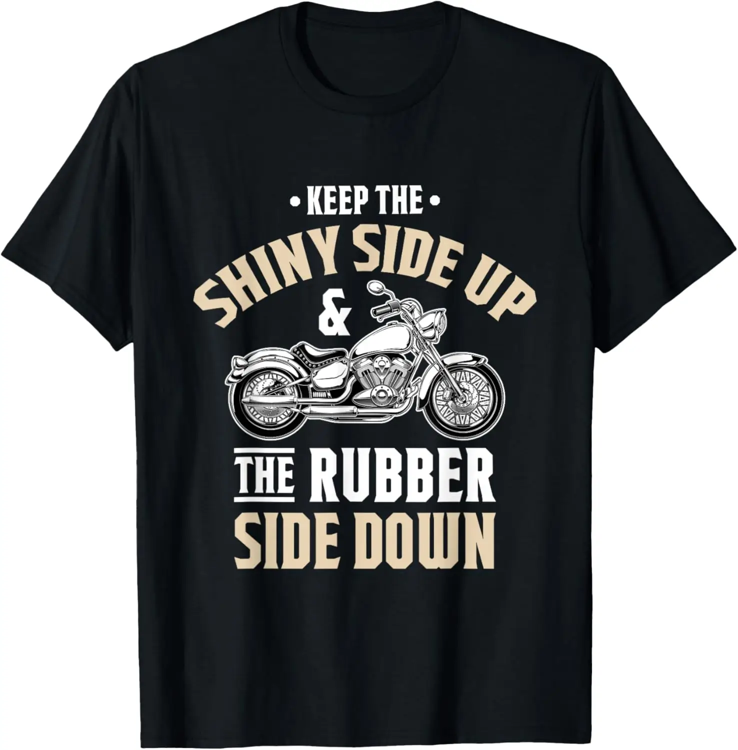 You Would Be Loud Too If I Was Riding You - Motorcycle Biker T-Shirt