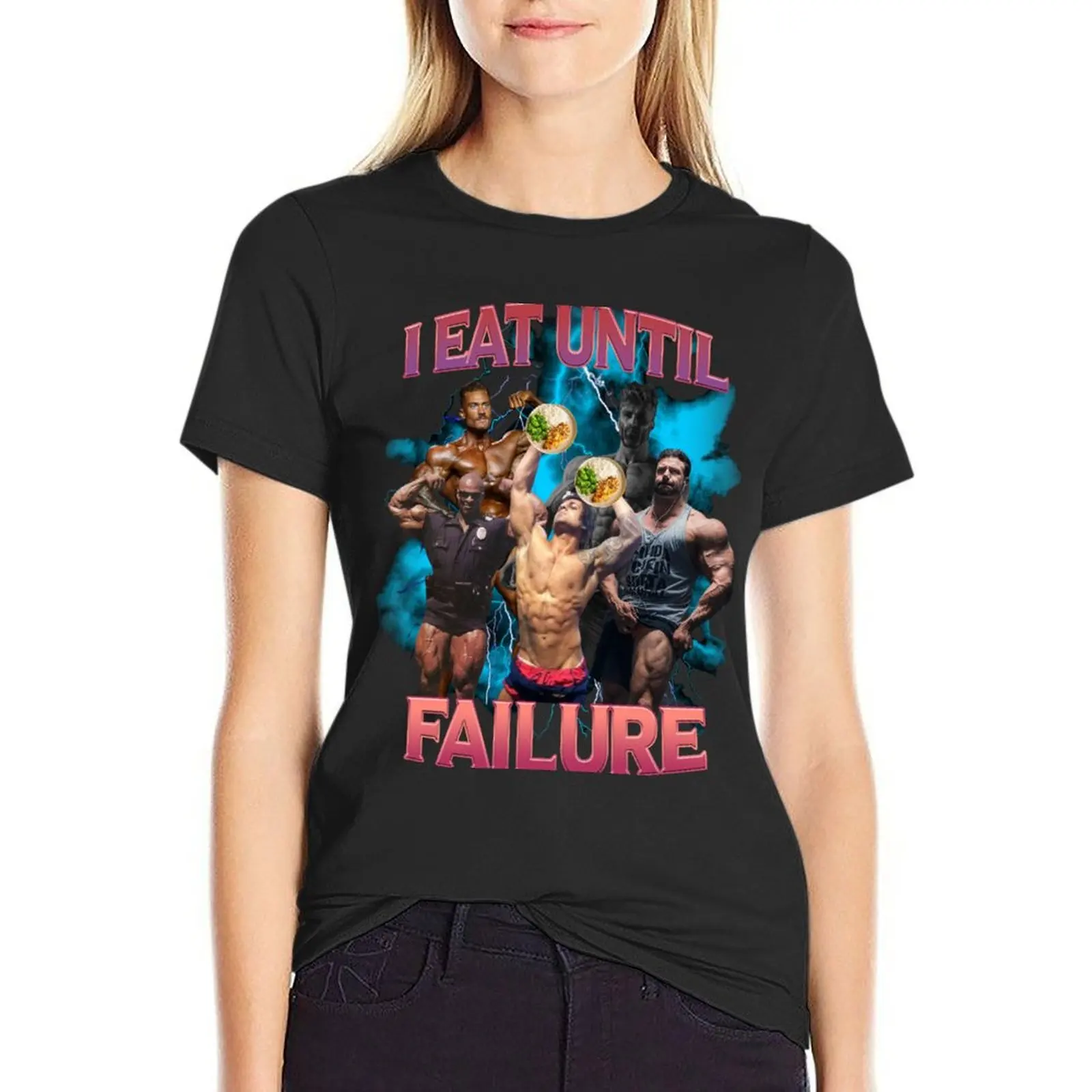 I eat until failure T-shirt summer clothes vintage clothes tops new edition t shirts for Women