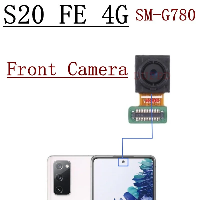 Back big Main Rear Camera front camera Module Flex Cable For Samsung Galaxy S20FE S20 FE 4G G780 Replace Part