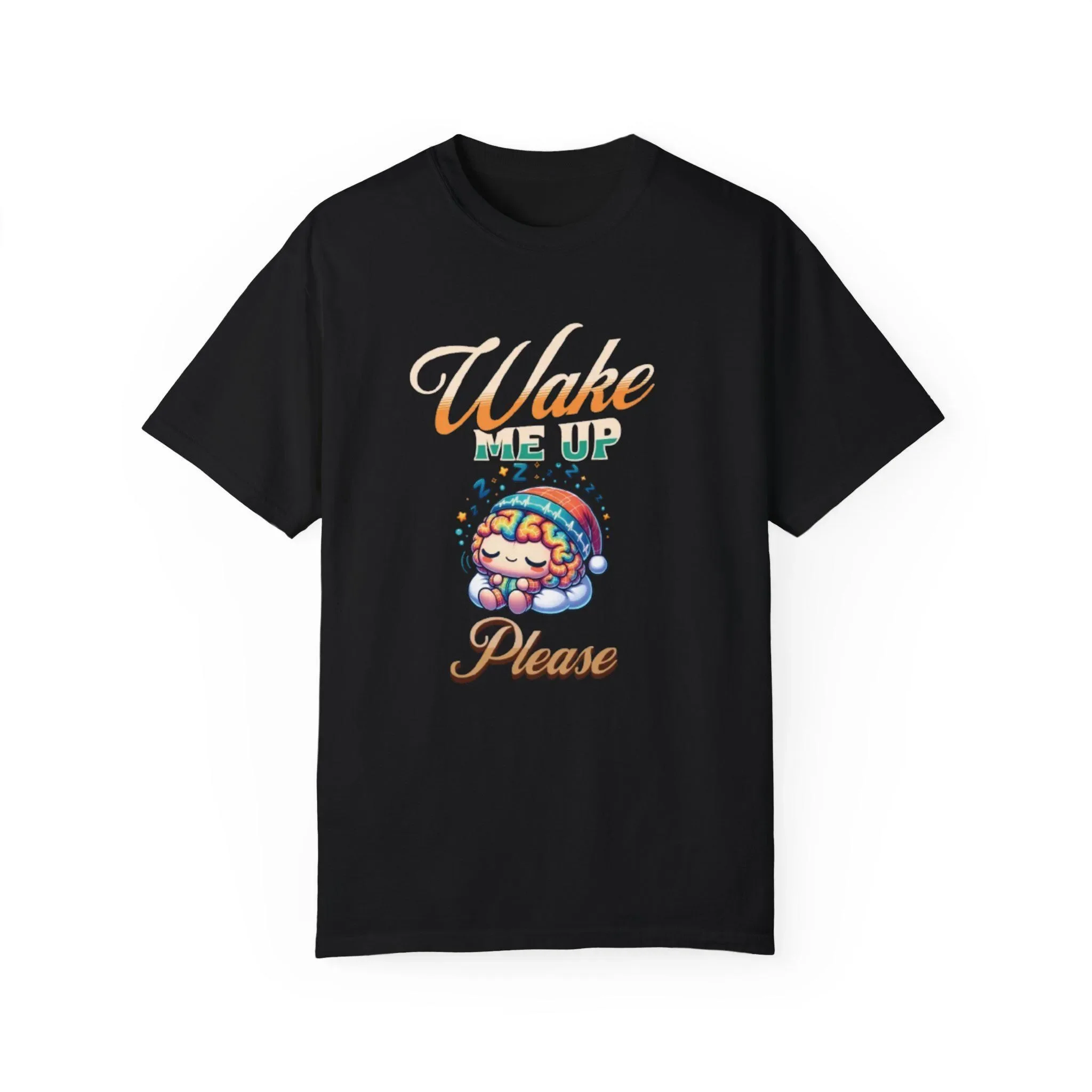 Wake Me Up T Shirt Sleepy Vibes Relaxation Cozy Sleep Pajama Top Chill Outfit Comfortable Lounge Wear