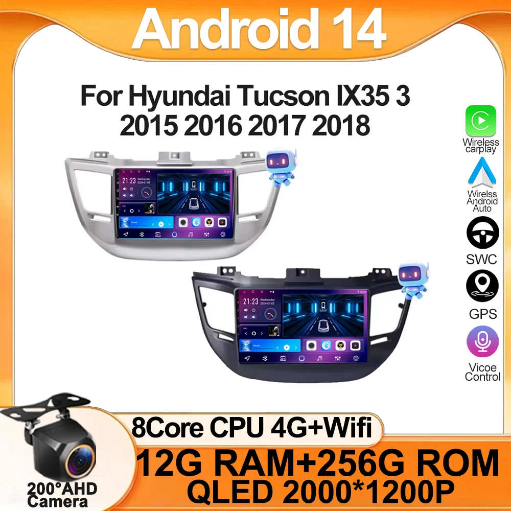 Android 14 Car Radio Video Player For Hyundai Tucson IX35 3 2015 2016 2017 2018 Carplay Autoradio GPS Navigation Head Unit Wifi