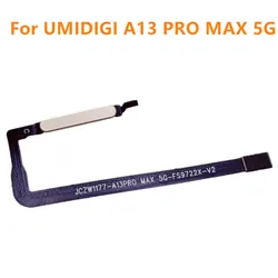 For UMIDIGI A13 PRO MAX 5G 6.8inch Cell Phone New Original Fingerprint Button Components Key Sensor Flex Cable Repair Parts