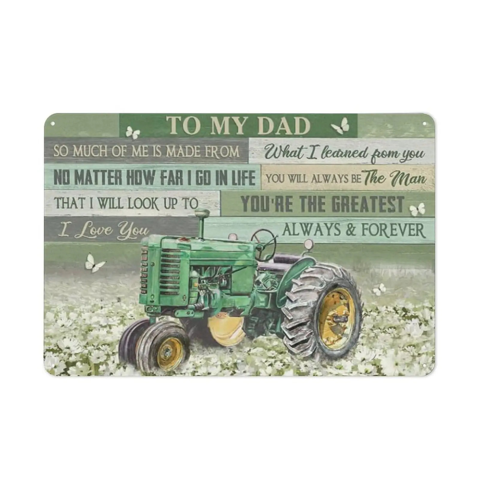 Rustic Vintage Metal Tin Sign Son to dad, Old tractor, White flower field, I love you always and forever, Family Metal Sign for