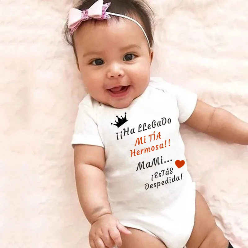 2022 Funny Baby Boys Girls Rompers Ha Llegado Mi Tia Hermosa Newborn Baby Bodysuits Cotton Short Sleeve Infant Body Clothes