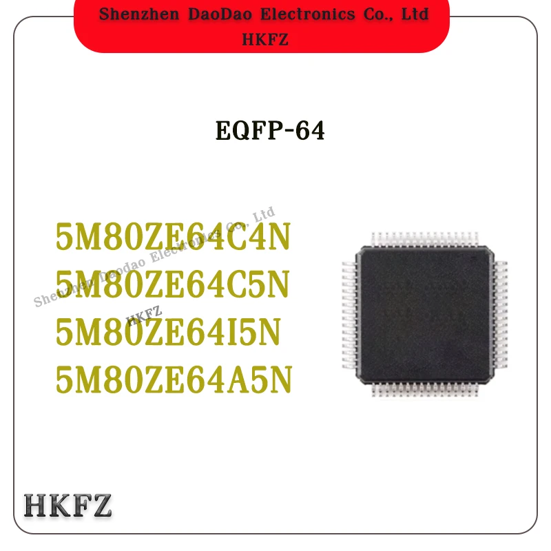 

5M80ZE64C4N 5M80ZE64C5N 5M80ZE64I5N 5M80ZE64A5N IC Chip EQFP-64 Programmable logic new original