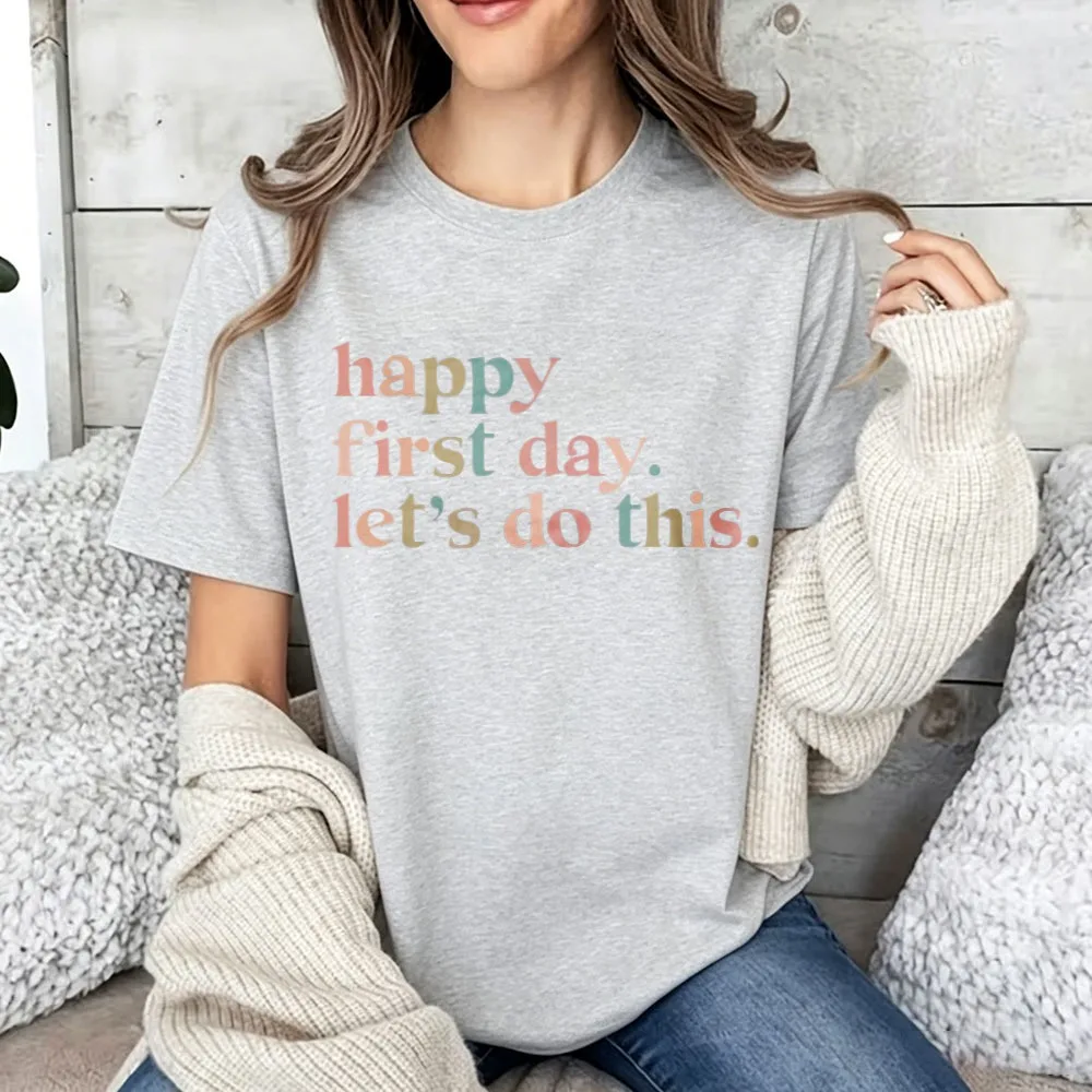 Happy First Day Let's Do This Cotton Crew Neck T Shirt Retro Color Letter Print Back To School Teacher Student Daily Graphic Tee