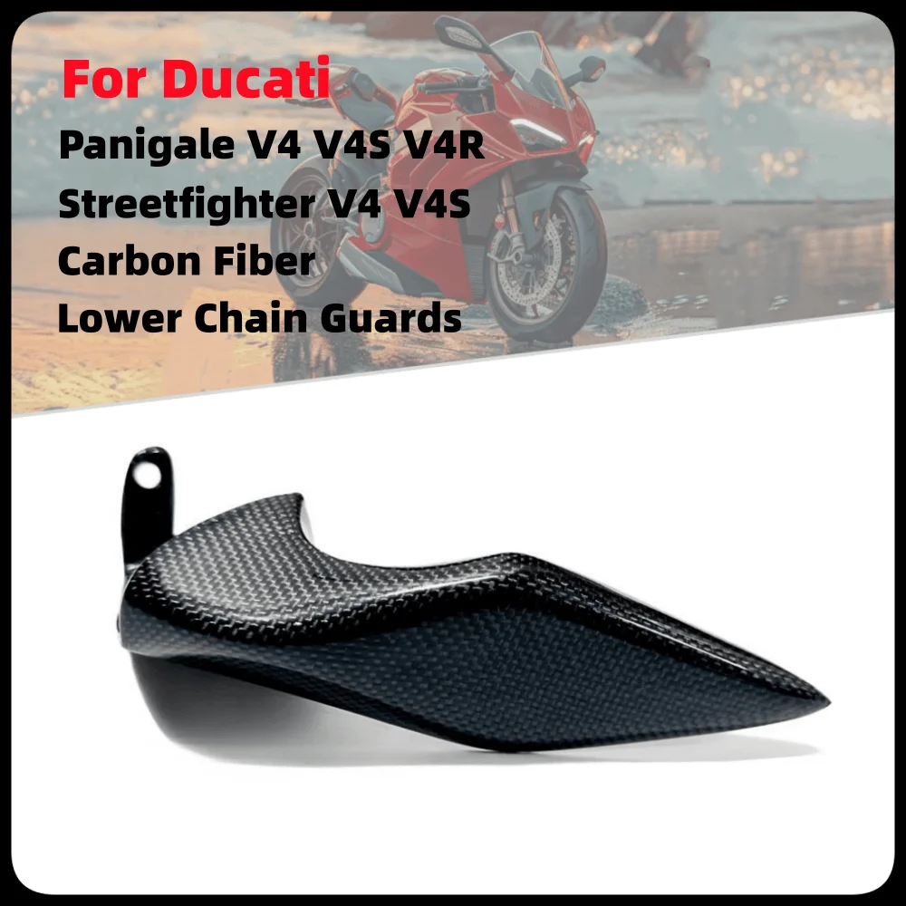 

For Ducati Panigale V4 V4S V4R Streetfighter V4 V4S Carbon Fiber Chain Guards Cover Protection Fairing Kit Motorcycle Accessorie