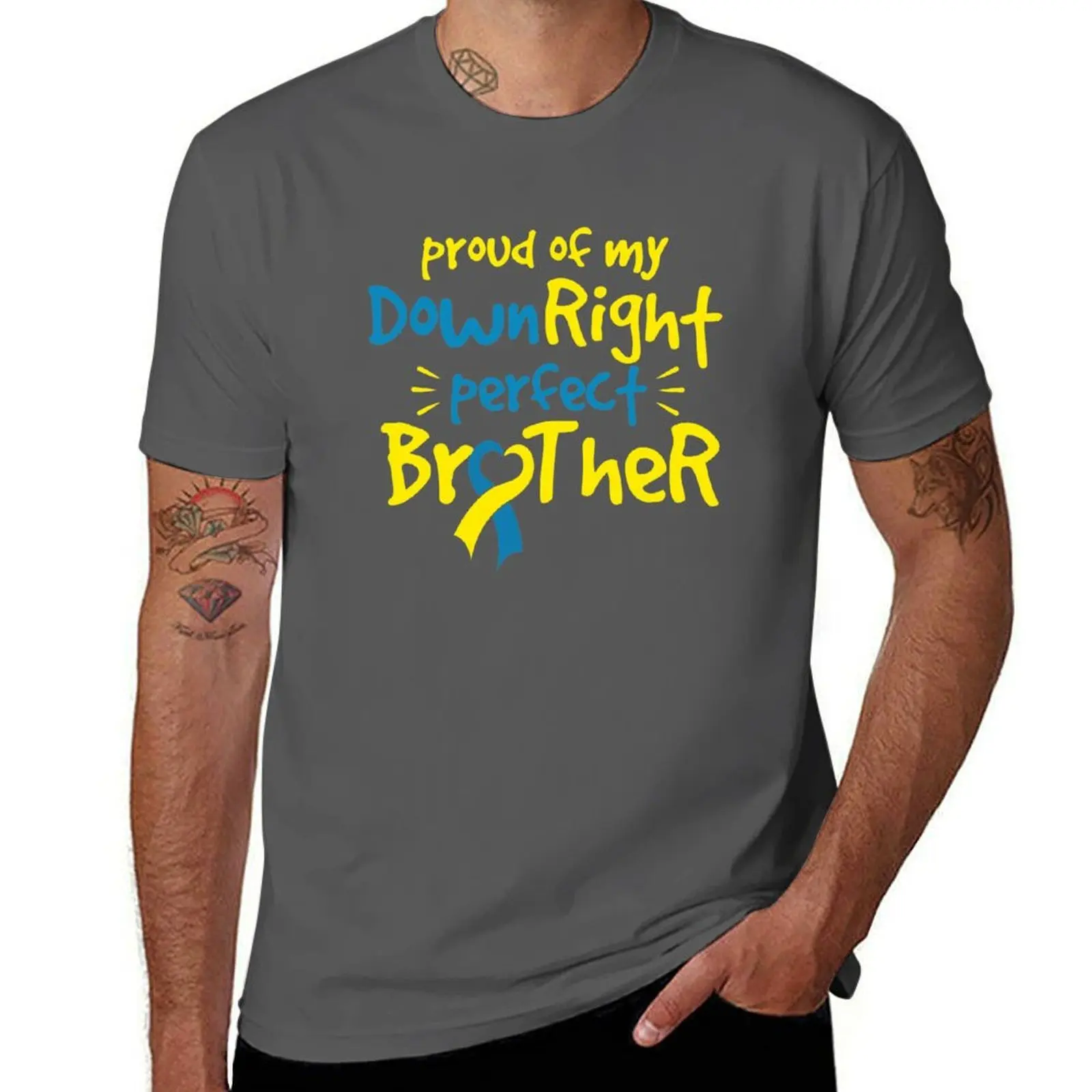 

Proud of my Down Right Perfect Brother Down Syndrome Awareness T-Shirt man t shirt cotton t shirts for man pack cotton T-Shirt