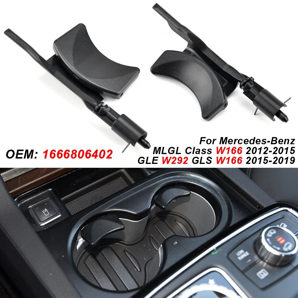 Front Center Console Drinks Water Cup Holder Buckle Clip For Mercedes-Benz ML-Class GL-Class W166 GLE-Class W292 1666806402