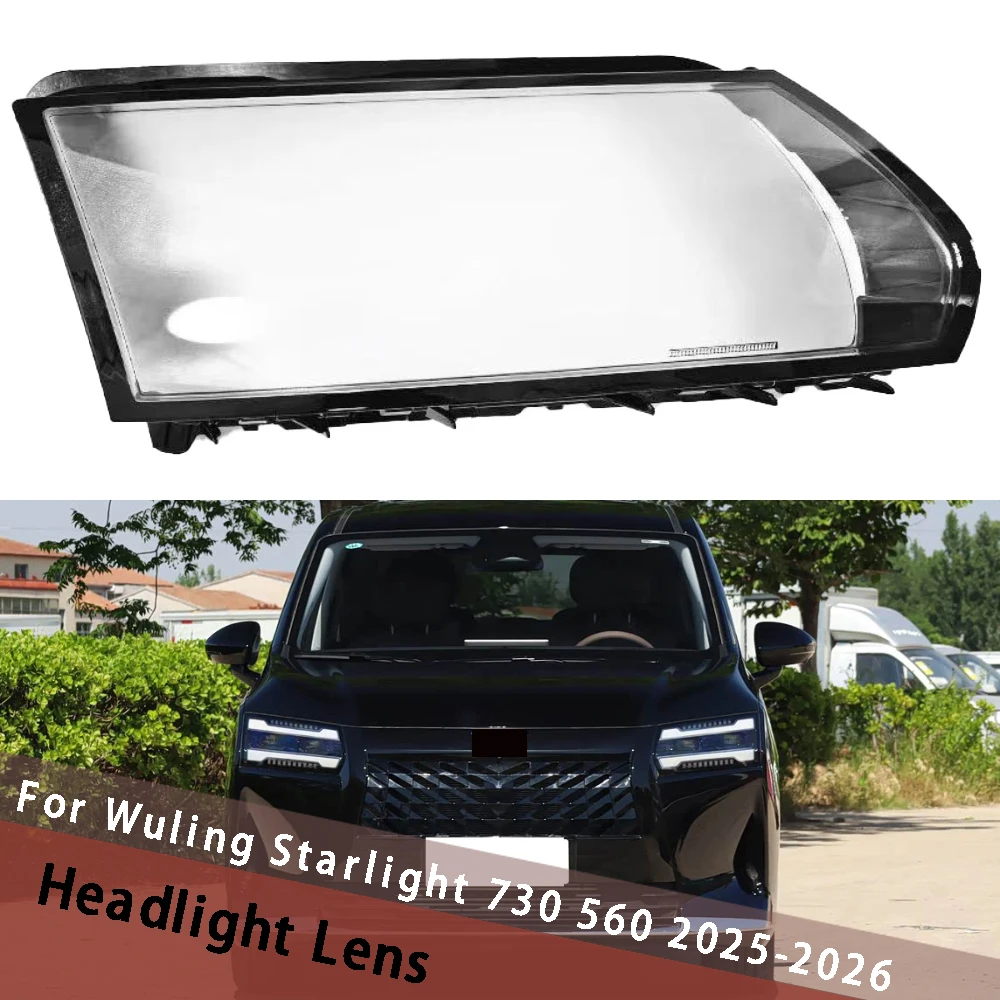 For Wuling Starlight 730 560 2025 2026 Headlight Cover Headlamp Shell Lamp Shade Lens Replace Original Lampshade Plexiglass
