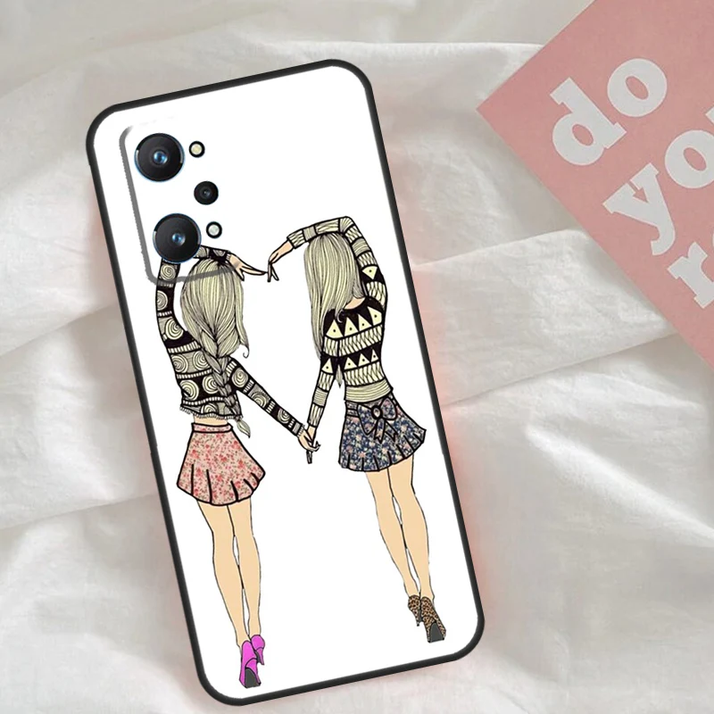 Girls Best Friends Forever Always Case For Realme GT7 Pro GT6 C75 C65 C67 C61 C53 C55 C51 C35 C63 C71 10 11 12 13 14 Pro Plus