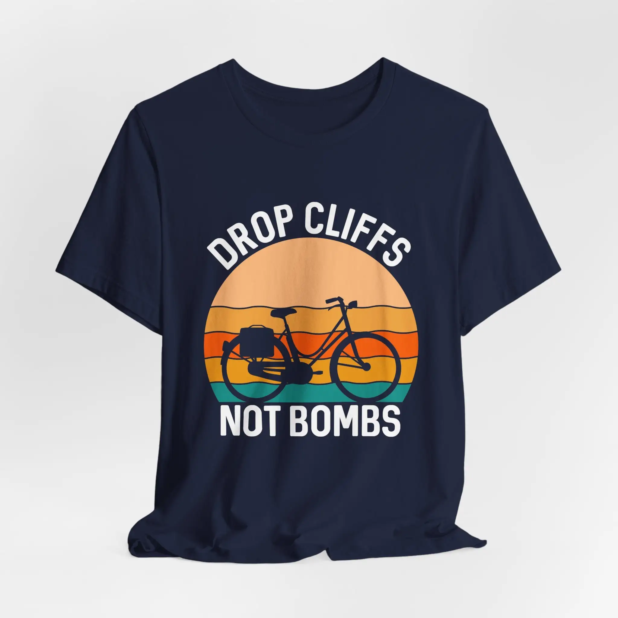 Drop Cliffs Not Bombs Cycling Humor T Shirt Bmx Mtb Apparel Heavy Cotton Cyclist Clothes Funny Bike Lover