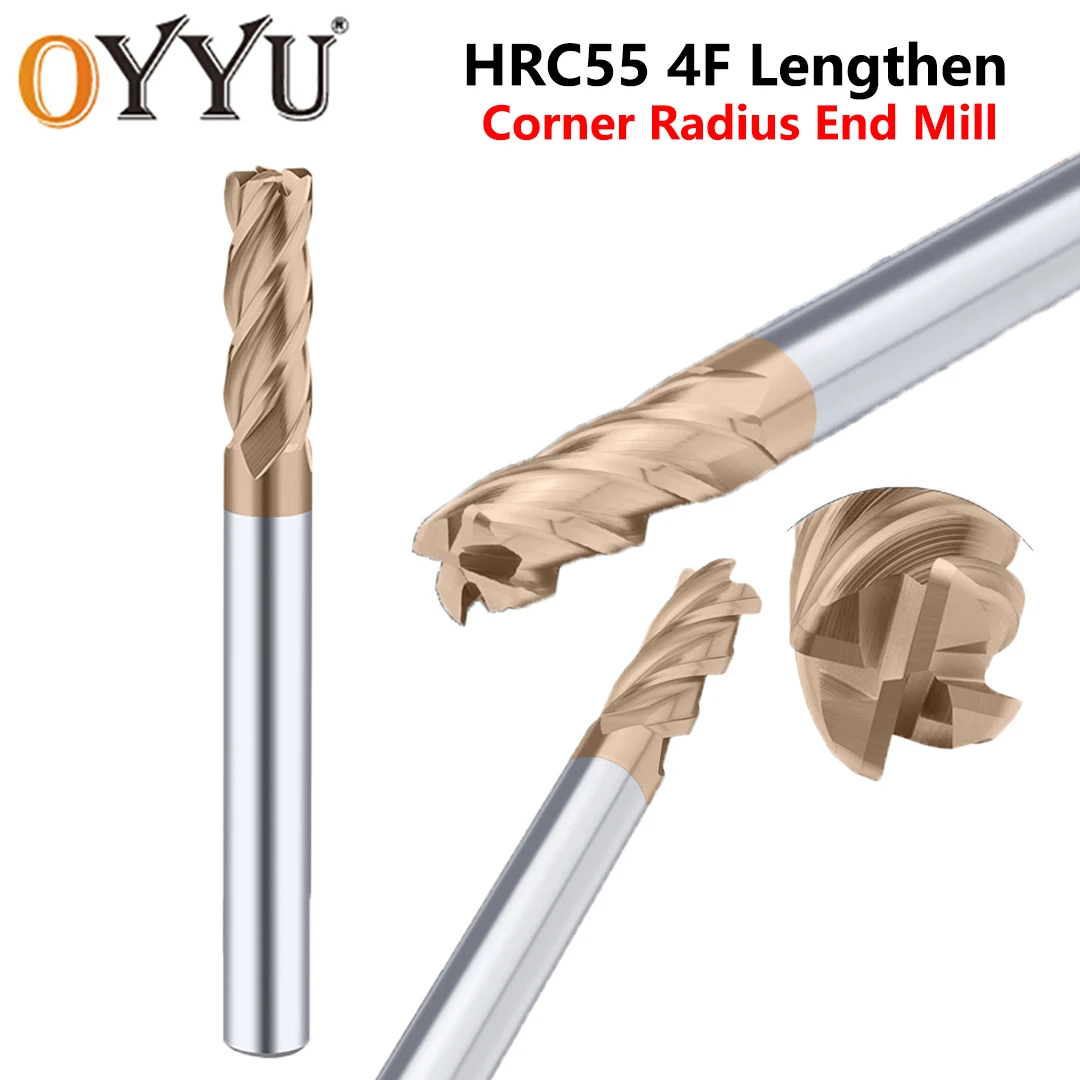 

OYYU Lengthen HRC55 4F 4 Flutes Corner Radius End Mills Metal Router Bit CNC Machine Milling Solid Carbide Cutter 1-20mm R0.2
