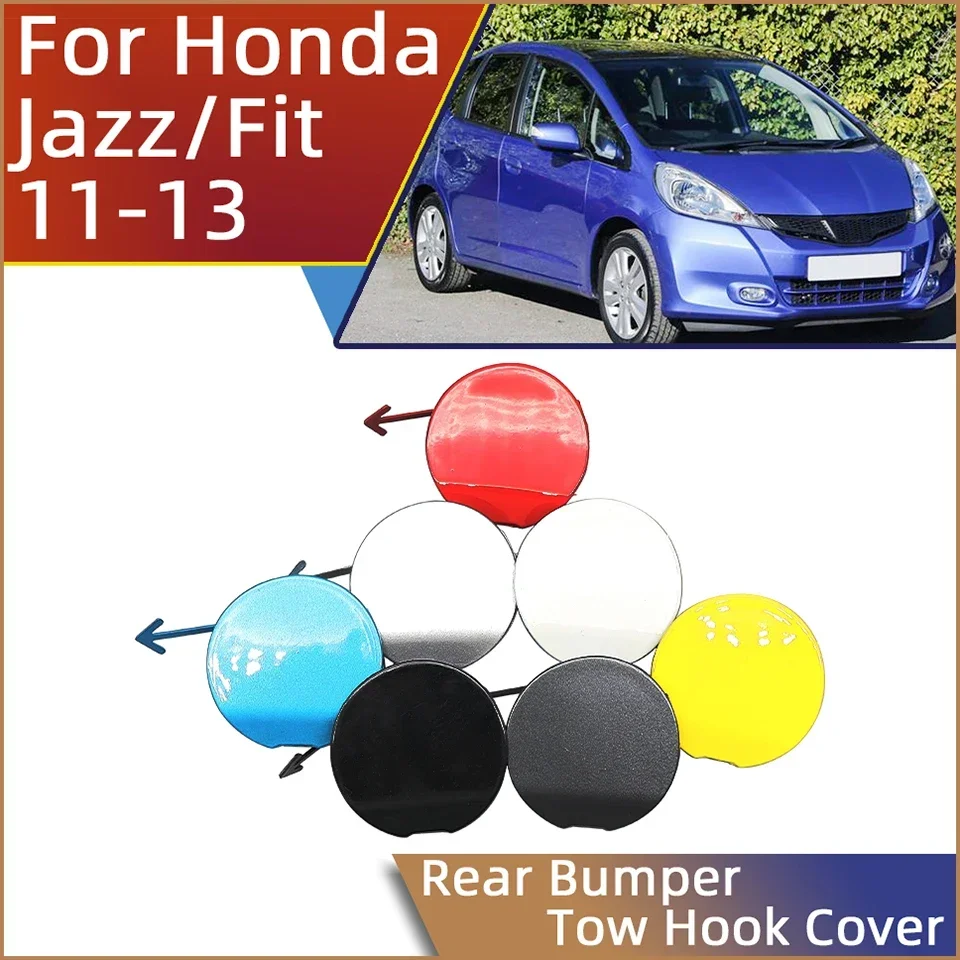 

For Honda Jazz/ Fit GE GE6 GE8 2011 2012 2013 71504-TF0-900 Rear Bumper Tow Hook Eye Cover Cap Towing Hook Hauling Trailer Lid