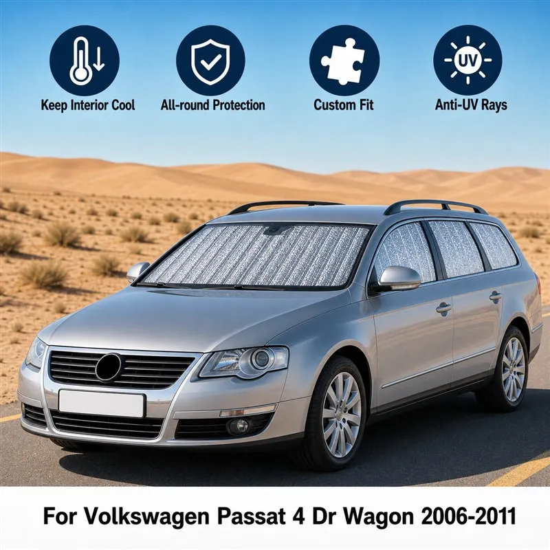 

For Volkswagen Passat 4 Dr Wagon 2006-2011 Full Set Car Window Sunshades UV Block Privacy Heat Insulated Foldable Car Curtain