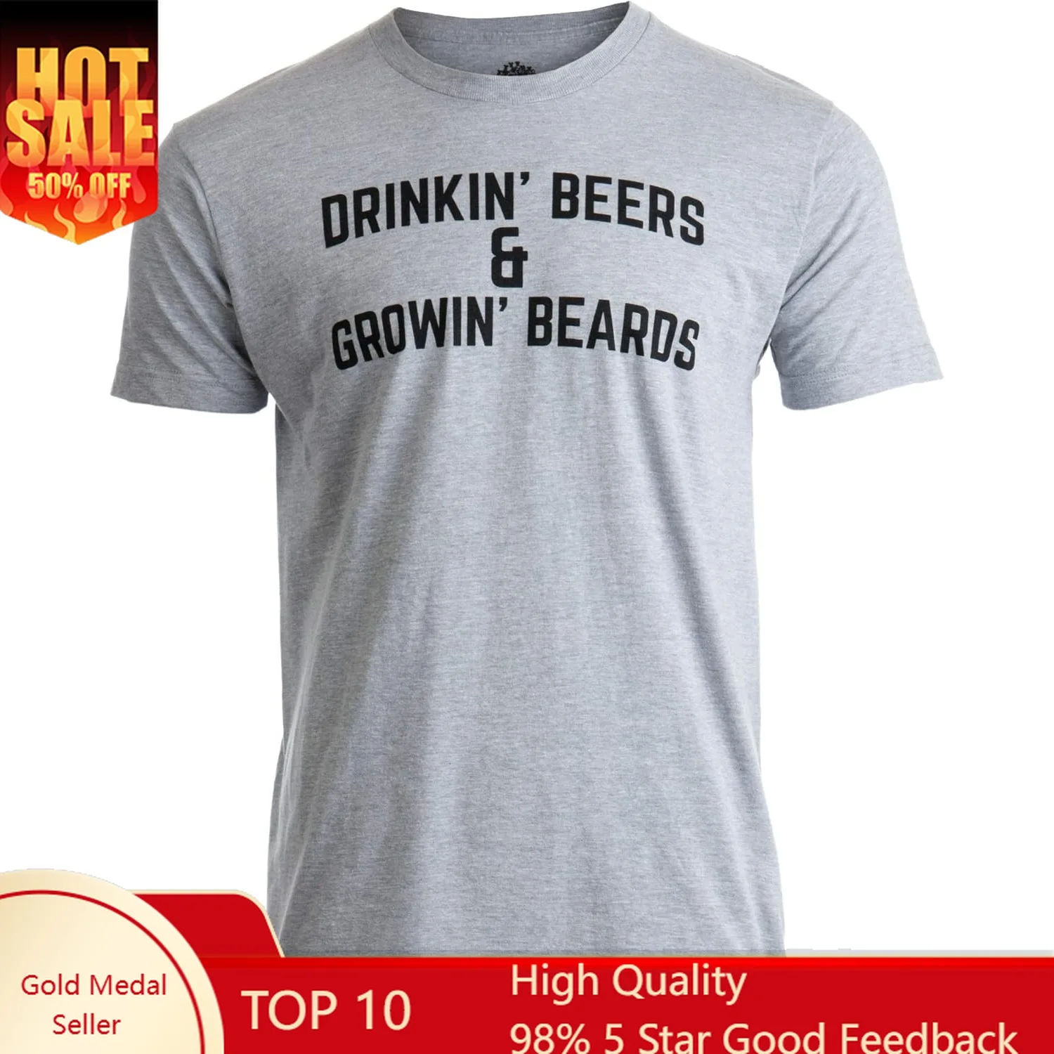 Drinkin' Beers & Growing Beards | Funny Drinking Buddies Beer Games Party T-Shirt