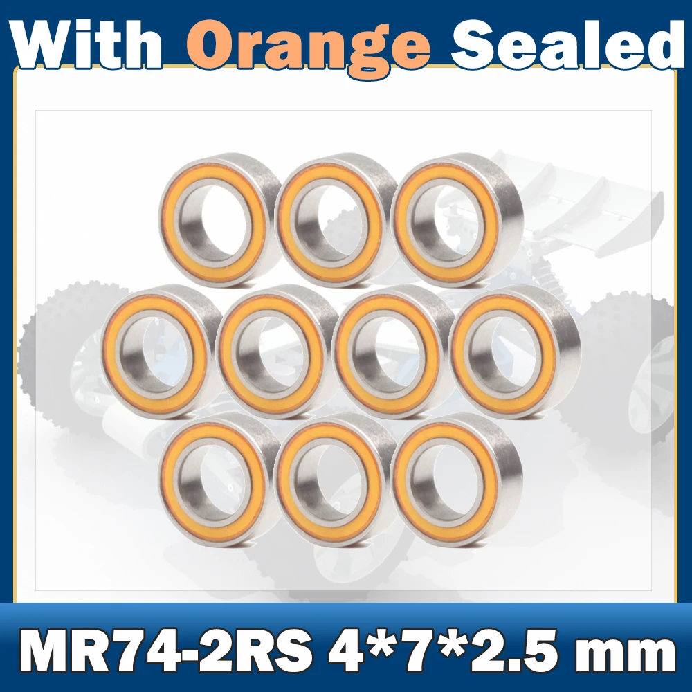 MR74RS Bearing ( 10 PCS ) 4*7*2.5 mm ABEC-7 Hobby Electric RC Car Truck MR74 RS 2RS Ball Bearings MR74-2RS Orange Sealed