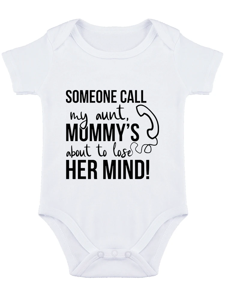 Someone Call My Aunt, Mommy's About to Lose Her Mind Baby Bodysuit - Cute baby onesie Funny Infant Unisex Outfit