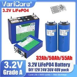 VariCore 3.2V 32Ah 50Ah 55Ah Lifepo4 Battery 3C 5C Lithium Iron Phosphate for 4S 12V 24V 48v Golf Cart Off-Road Solar Motorcycle