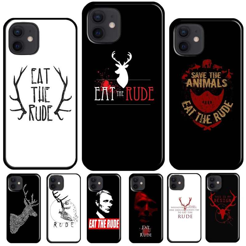 Hannibal Eat The Rude Case For iPhone 16 15 11 14 Pro Max XS X XR Plus 12 Mini 13 Pro Max Phone Coque