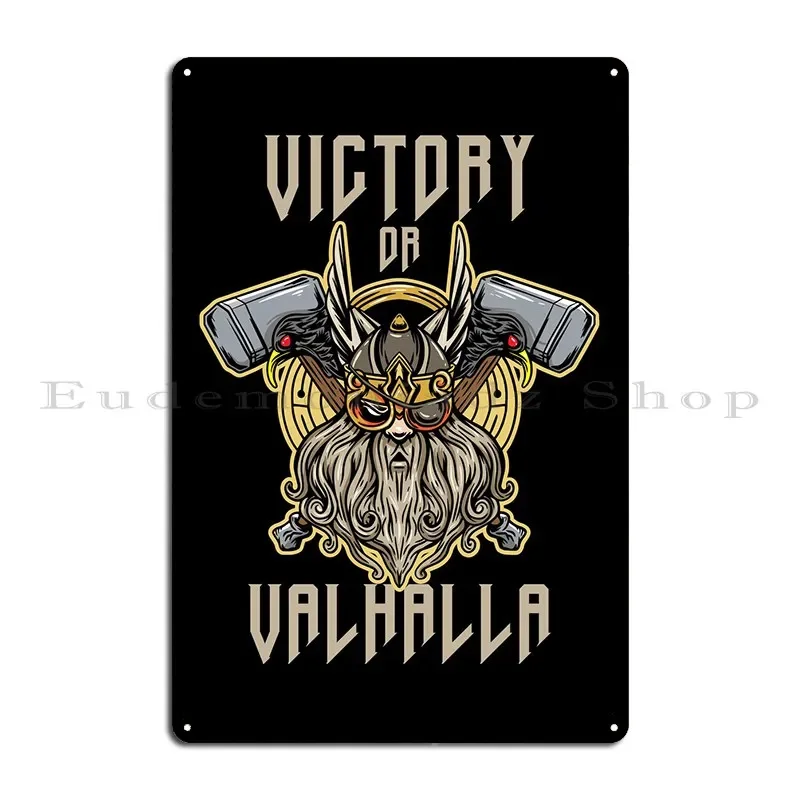 

Victory Or Valhalla Metal Plaque Poster Designer Create Cave Painting Cave Tin Sign PosterWall Decoration